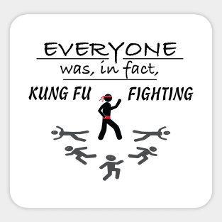 Kung Fu Fighting Sticker